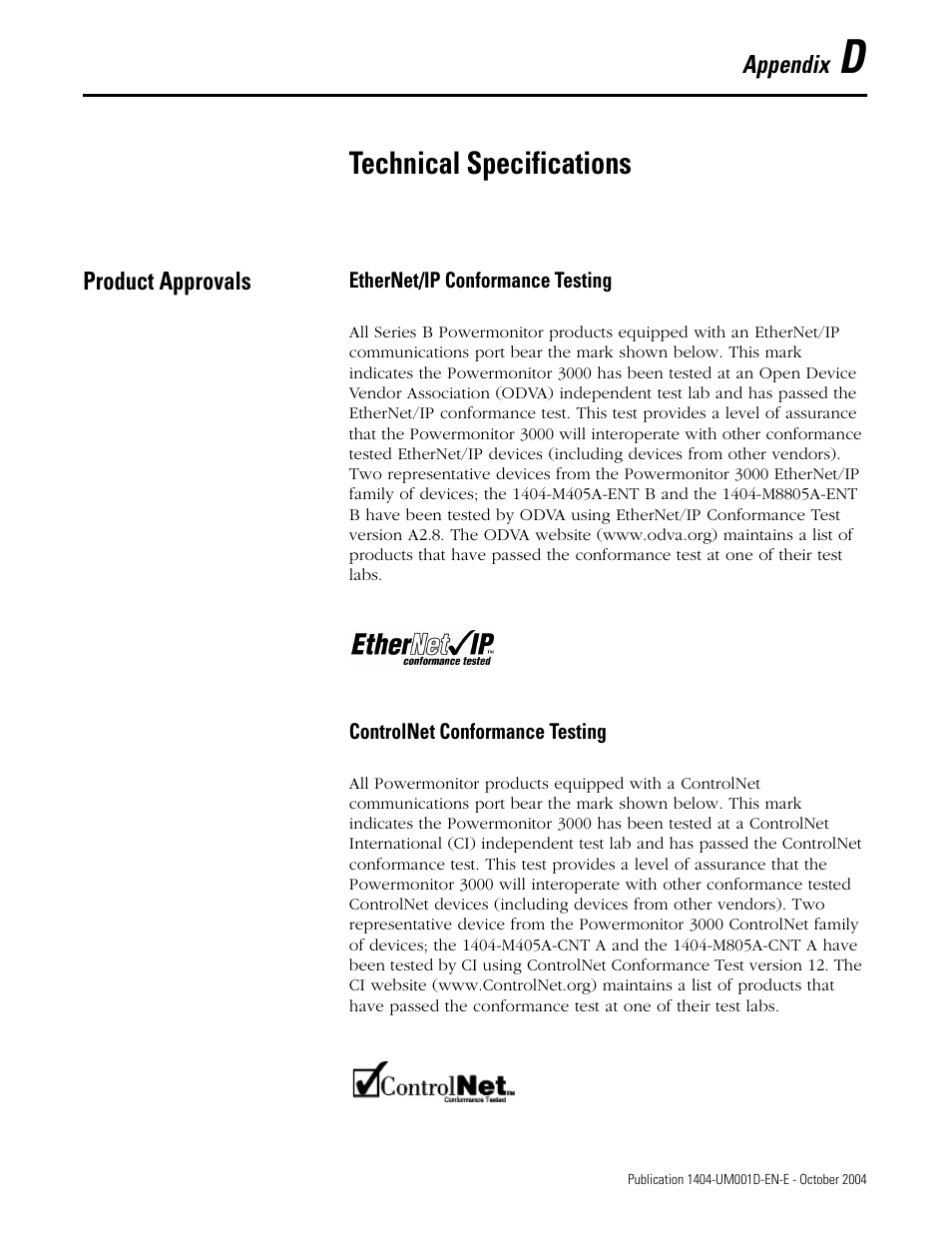 D - technical specifications, Product approvals, Ethernet/ip conformance testing | Controlnet conformance testing, Appendix d, Technical specifications | Rockwell Automation 1404-M4_M5_M6_M8 Powermonitor 3000 User Manual, PRIOR to Firmware rev. 3.0 User Manual | Page 299 / 356