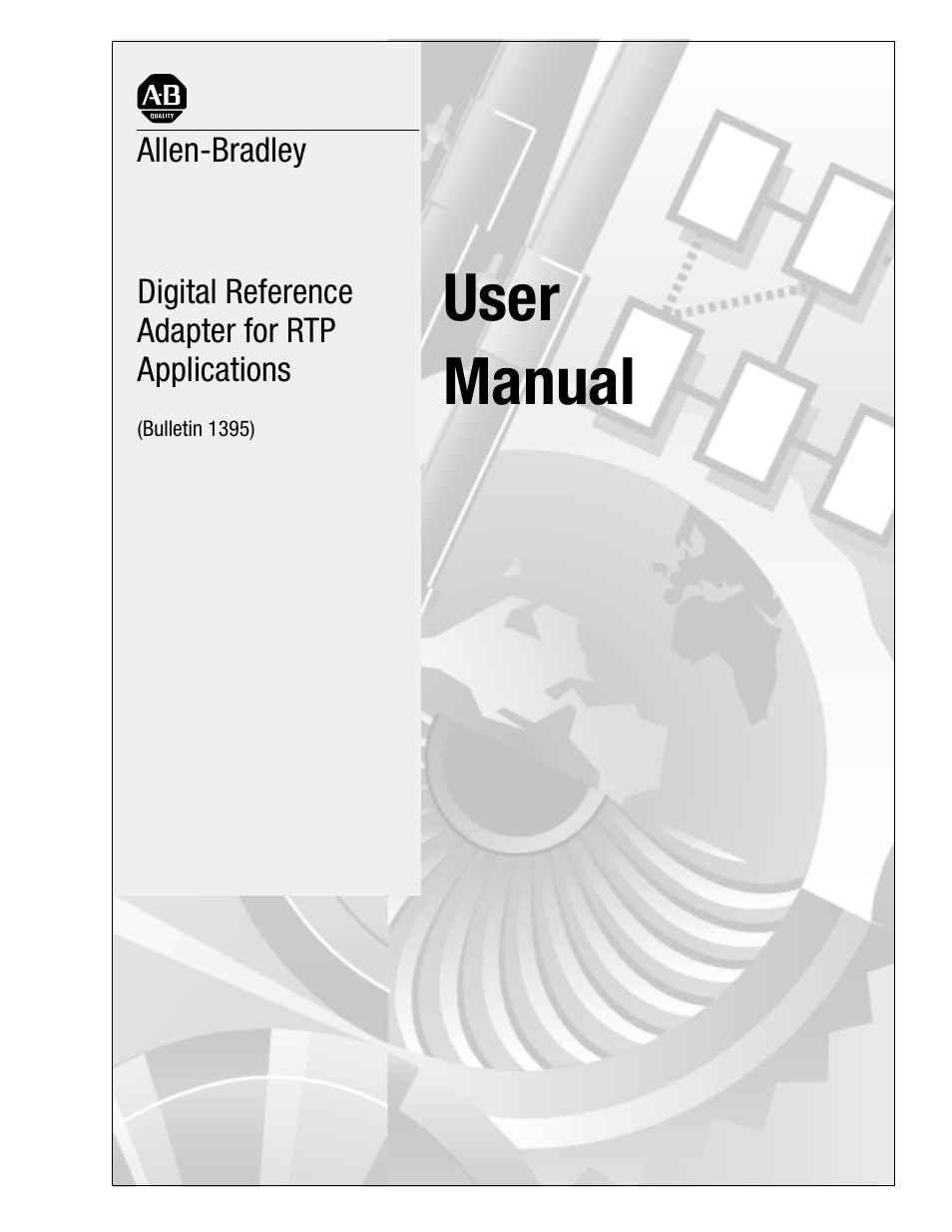 Rockwell Automation 1395 Digital Reference Adapter for RTP Applications User Manual | 69 pages