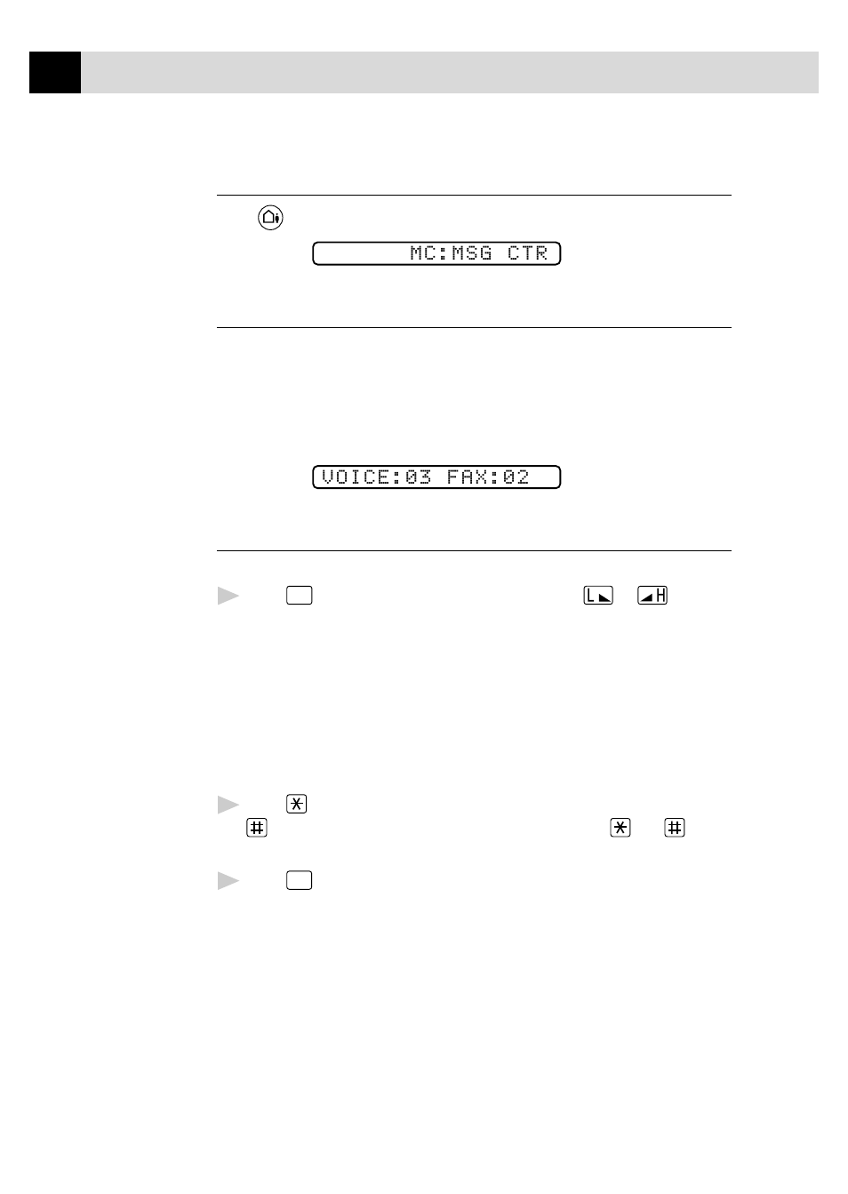 Activating message center mode, Message indicator, Playing voice messages and memos | Step 3: activating message center mode | Brother FAX 355MC User Manual | Page 74 / 123