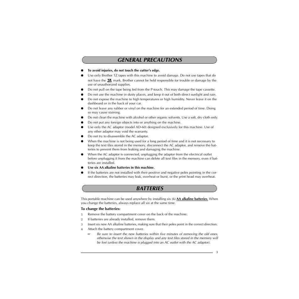 General precautions, Batteries, To change the batteries | General precautions batteries | Brother P-TOUCH 1900 User Manual | Page 7 / 66