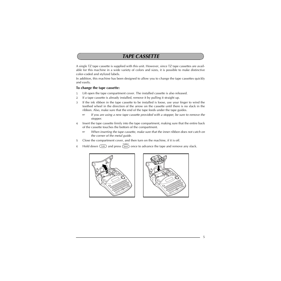 Tape cassette, To change the tape cassette | Brother P-TOUCH 1900 User Manual | Page 9 / 66