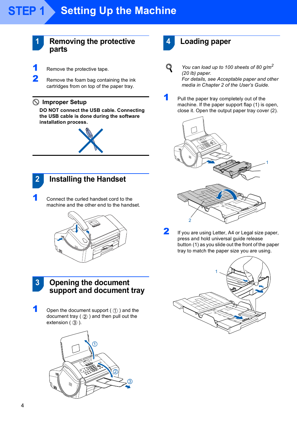 Step 1 setting up the machine, 1 removing the protective parts, 2 installing the handset | 3 opening the document support and document tray, 4 loading paper, Step 1, Setting up the machine, 1removing the protective parts, 2installing the handset, 3opening the document support and document tray | Brother MFC-3360C User Manual | Page 6 / 24