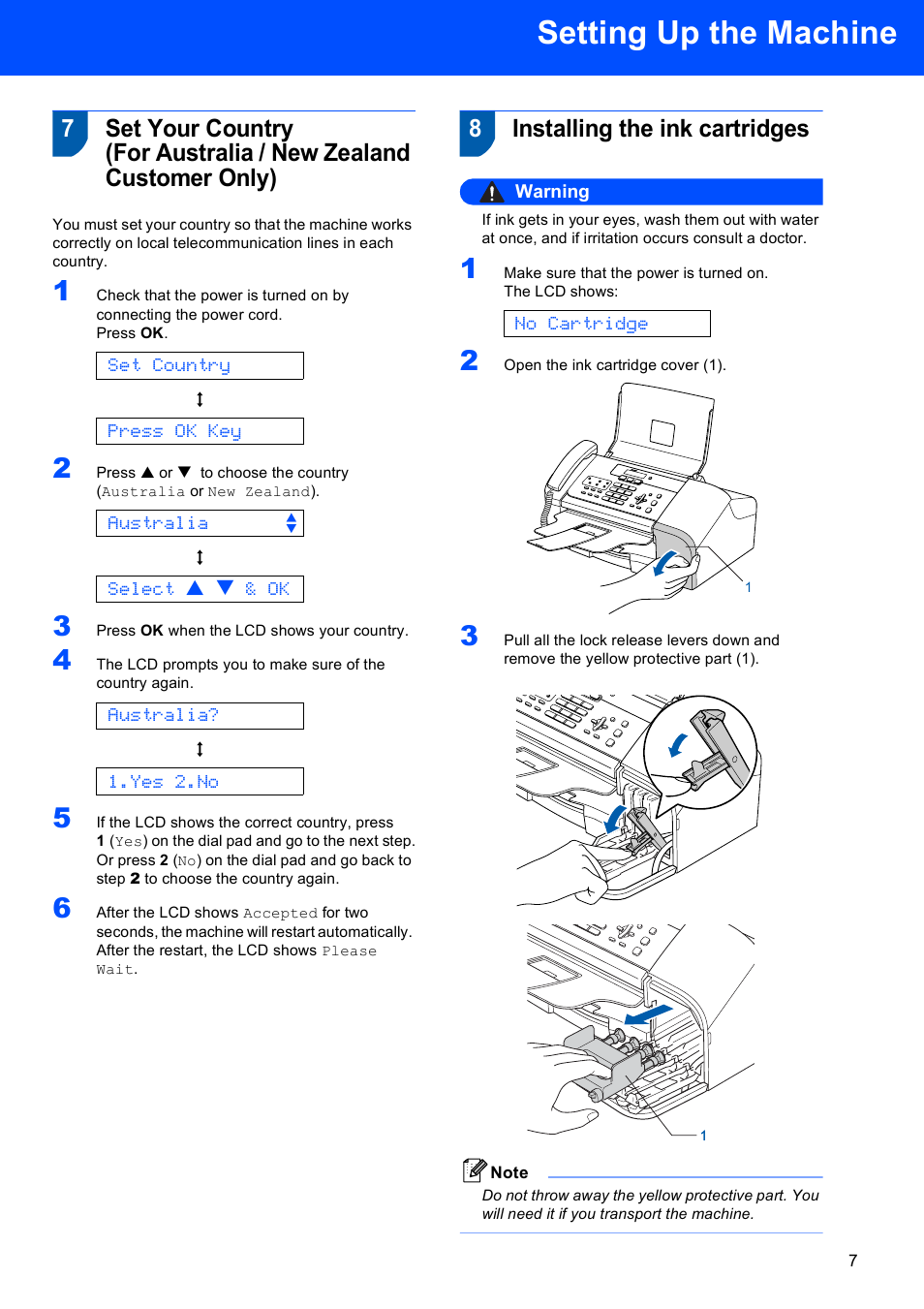 8 installing the ink cartridges, Setting up the machine, 8installing the ink cartridges | Set country, Press ok key, Australia e, Select a b & ok, Australia, Yes 2.no, No cartridge | Brother MFC-3360C User Manual | Page 9 / 24