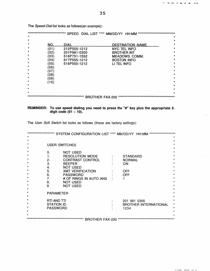 Speed-dial, User soft switch, 3 5 the | No. dial destination name, Brother fax-200, List looks as follows (these are factory settings), System configuration list mm/dda'y hh:mm, User switches, Not used, Resolution mode standard | Brother FAX-200 User Manual | Page 44 / 52