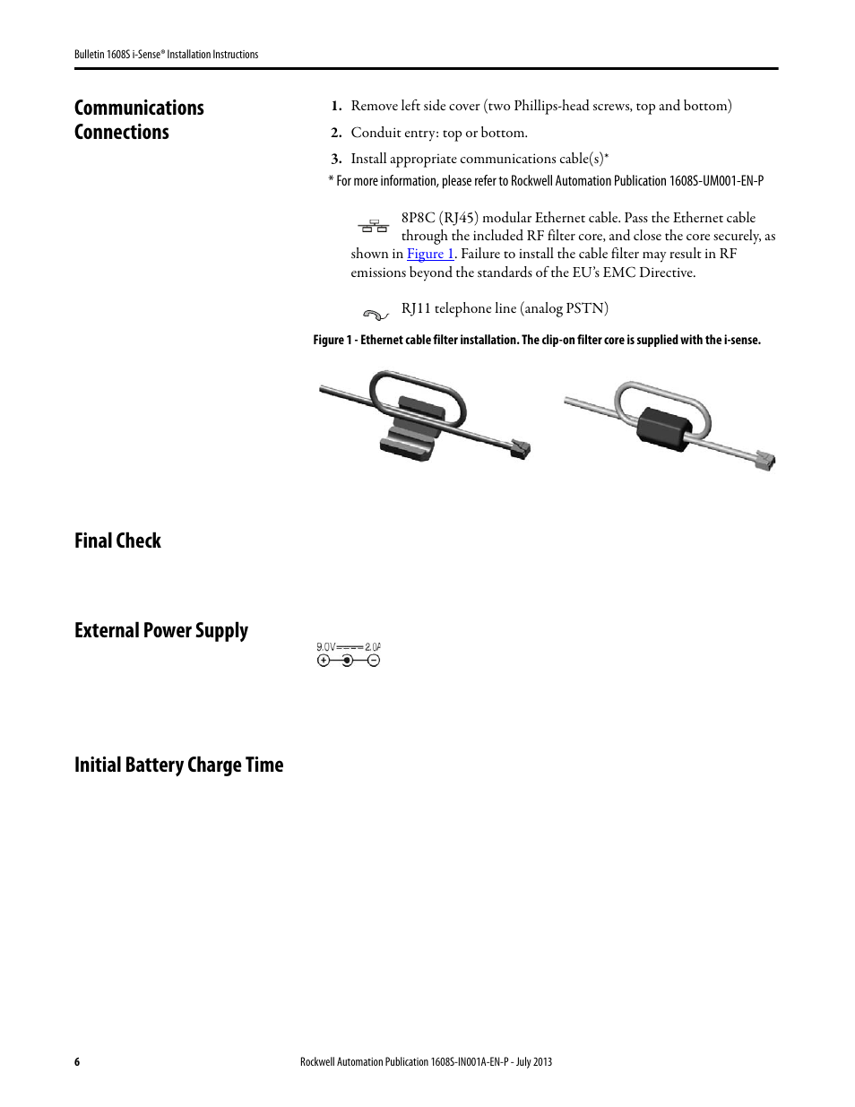 Communications connections, Conduit entry: top or bottom, Install appropriate communications cable(s) | Final check, External power supply, Initial battery charge time | Rockwell Automation 1608S I-Sense Installation Instructions User Manual | Page 6 / 12