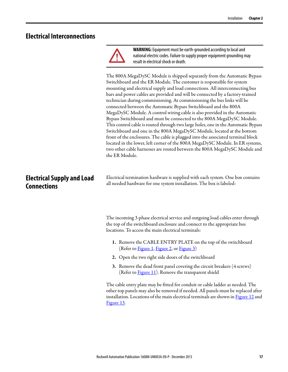 Electrical interconnections, Electrical supply and load connections, Open the two right side doors of the switchboard | Rockwell Automation 1608M MegaDySC User Manual, 800 Amp - 208V User Manual | Page 17 / 54