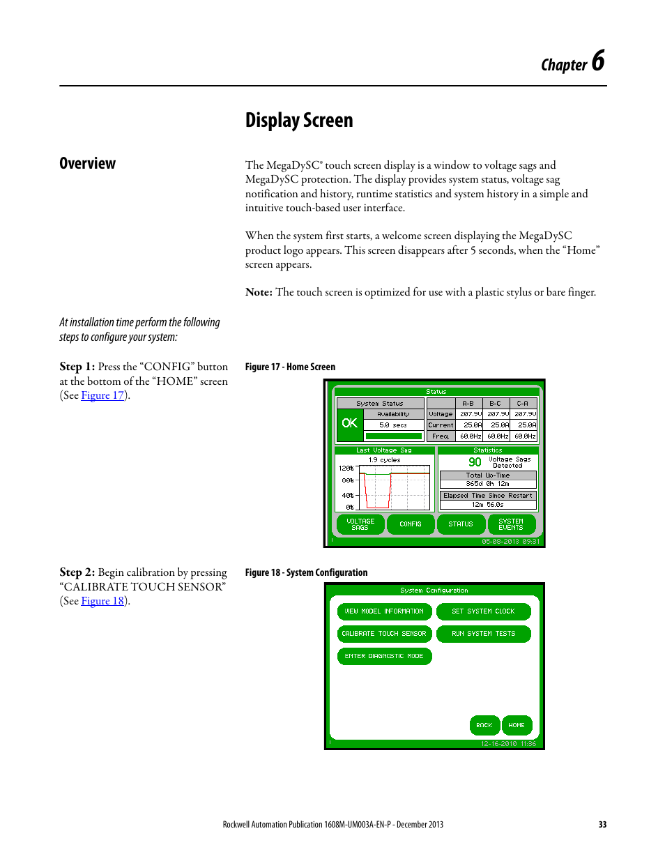 Chapter 6, Display screen, Overview | Figure 17 - home screen, Figure 18 - system configuration, Home screen, Chapter | Rockwell Automation 1608M MegaDySC User Manual, 800 Amp - 208V User Manual | Page 33 / 54