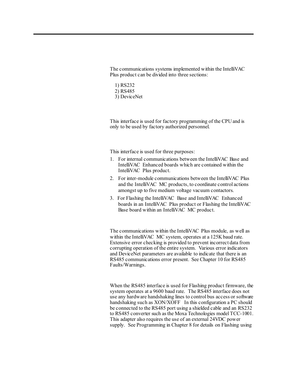 Chapter 7_communications, Rs232 communications, Rs485 communications | This interface is used for three purposes, Communications, Chapter | Rockwell Automation 1503VC IntelliVAC Plus Contactor Control Module User Manual | Page 100 / 387