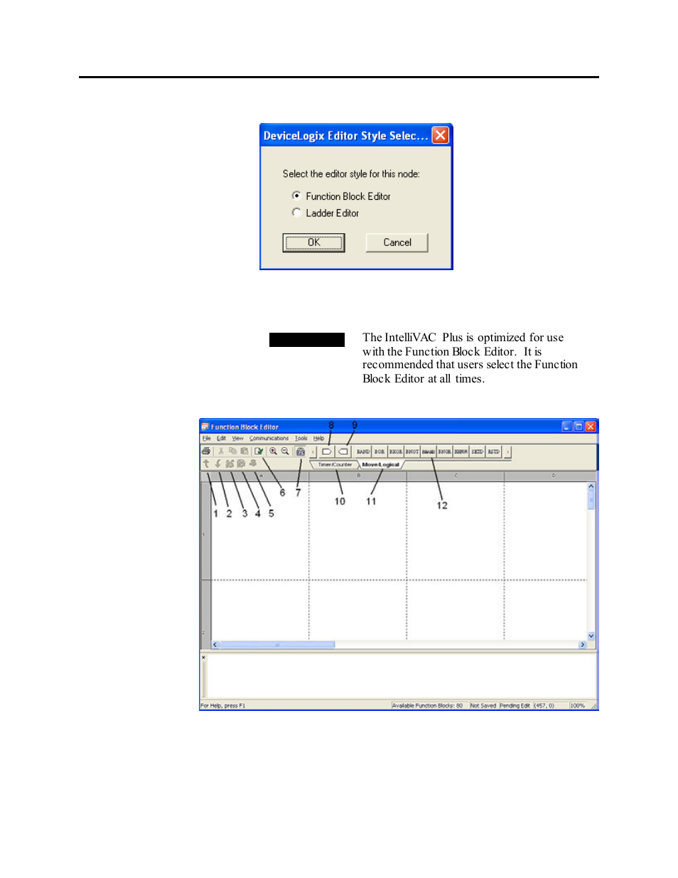 Figure 9.2 – select logic editor type, Figure 9.3 – devicelogix editor screenshot | Rockwell Automation 1503VC IntelliVAC Plus Contactor Control Module User Manual | Page 131 / 387