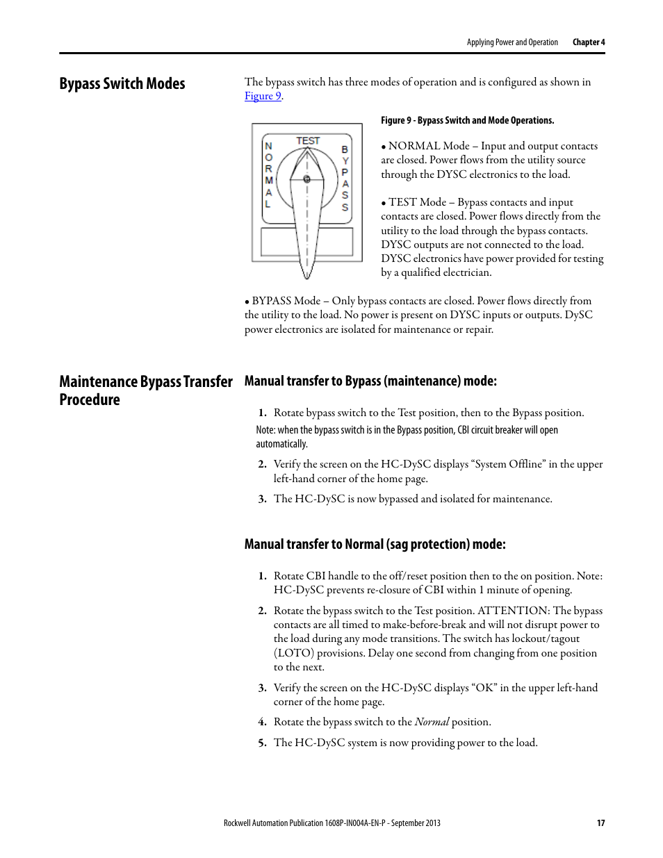 Bypass switch modes, Figure 9 - bypass switch and mode operations, Maintenance bypass transfer procedure | Manual transfer to bypass (maintenance) mode, Manual transfer to normal (sag protection) mode, Rotate the bypass switch to the normal position | Rockwell Automation 1608P HC-DySC Installation Instructions, 200 A User Manual | Page 17 / 22