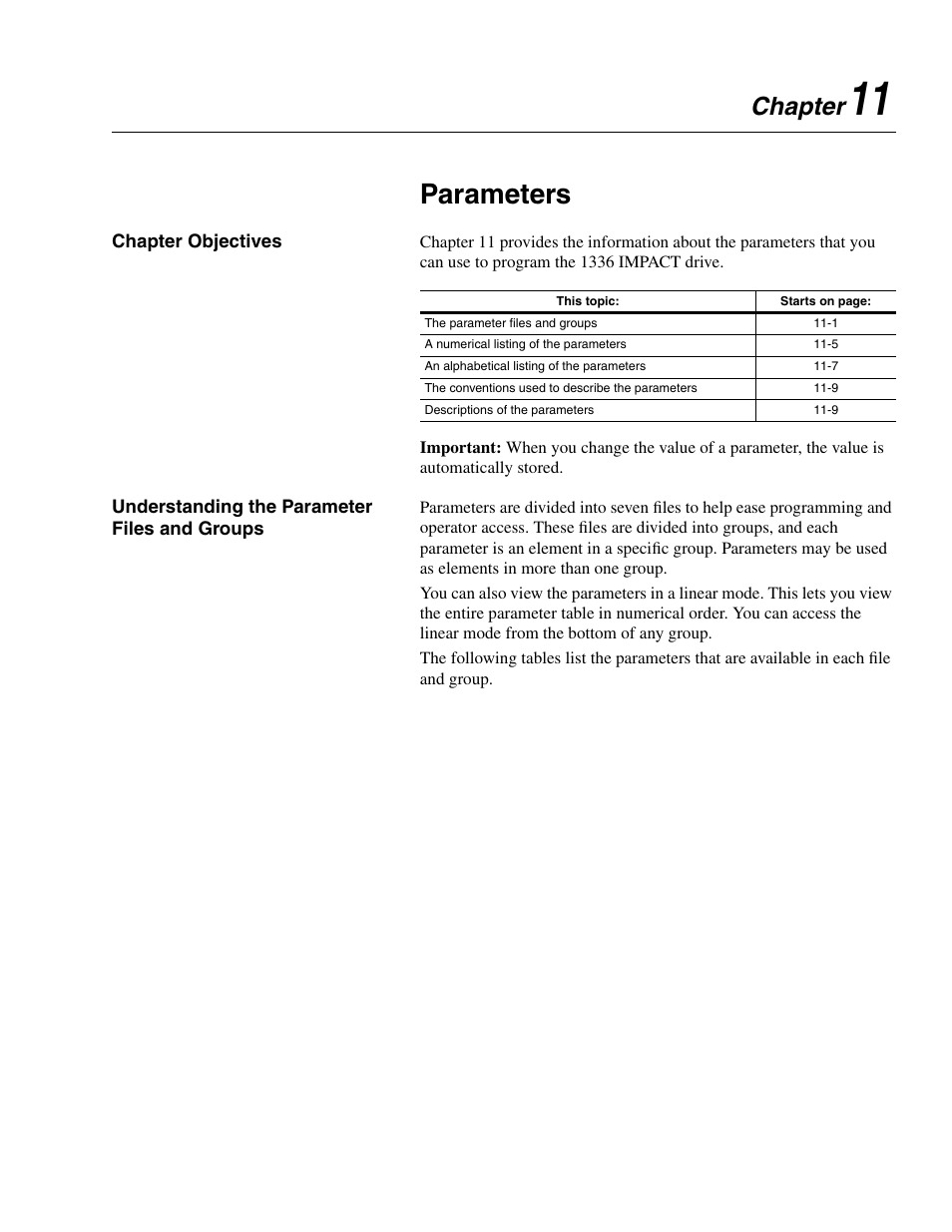 Chapter 11, Parameters, Chapter objectives | Understanding the parameter files and groups, Ameter 114) in chapter 11, parameters, Ameter 116) in chapter 11, parameters, Chapter | Rockwell Automation 1336E IMPACT Adjustable Frequency AC Drive User Manual V 1-4.XX User Manual | Page 199 / 419