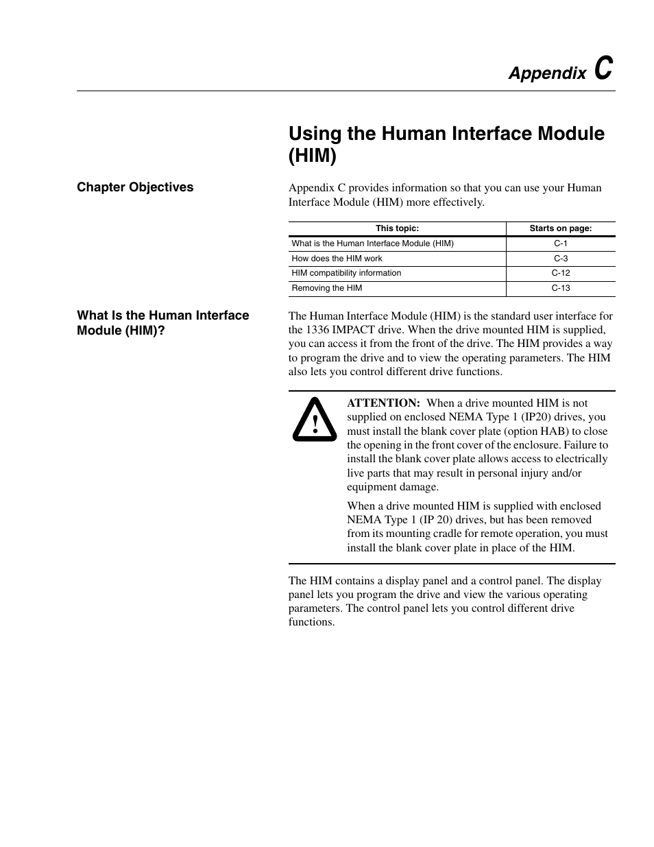 Appendix c, Using the human interface module (him), Chapter objectives | What is the human interface module (him), Appendix | Rockwell Automation 1336E IMPACT Adjustable Frequency AC Drive User Manual V 1-4.XX User Manual | Page 377 / 419