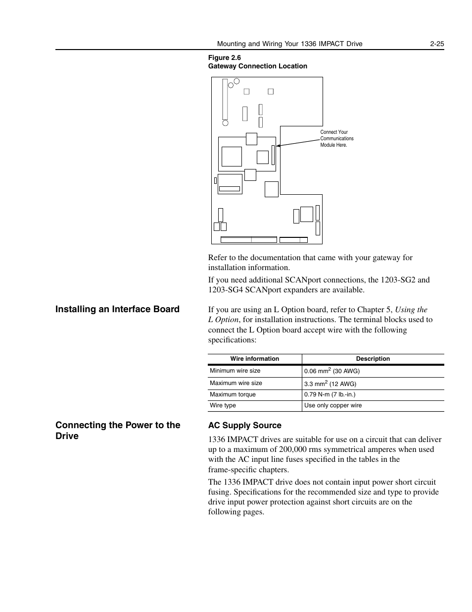 Installing an interface board, Connecting the power to the drive | Rockwell Automation 1336E IMPACT Adjustable Frequency AC Drive User Manual V 1-4.XX User Manual | Page 43 / 419