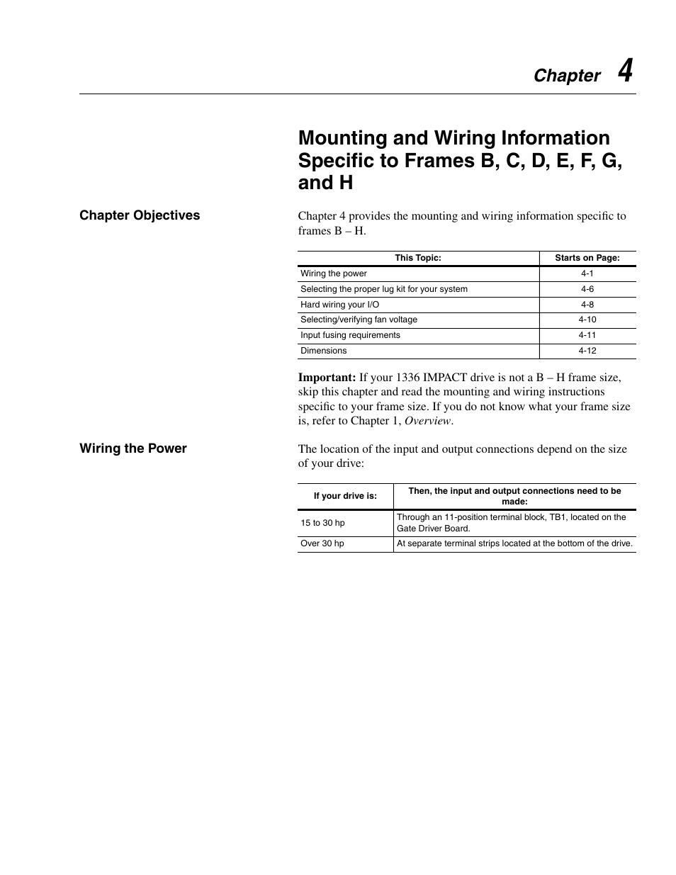 Chapter 4, Chapter objectives, Wiring the power | Chapter objectives -1 wiring the power -1, Chapter | Rockwell Automation 1336E IMPACT Adjustable Frequency AC Drive User Manual V 1-4.XX User Manual | Page 59 / 419