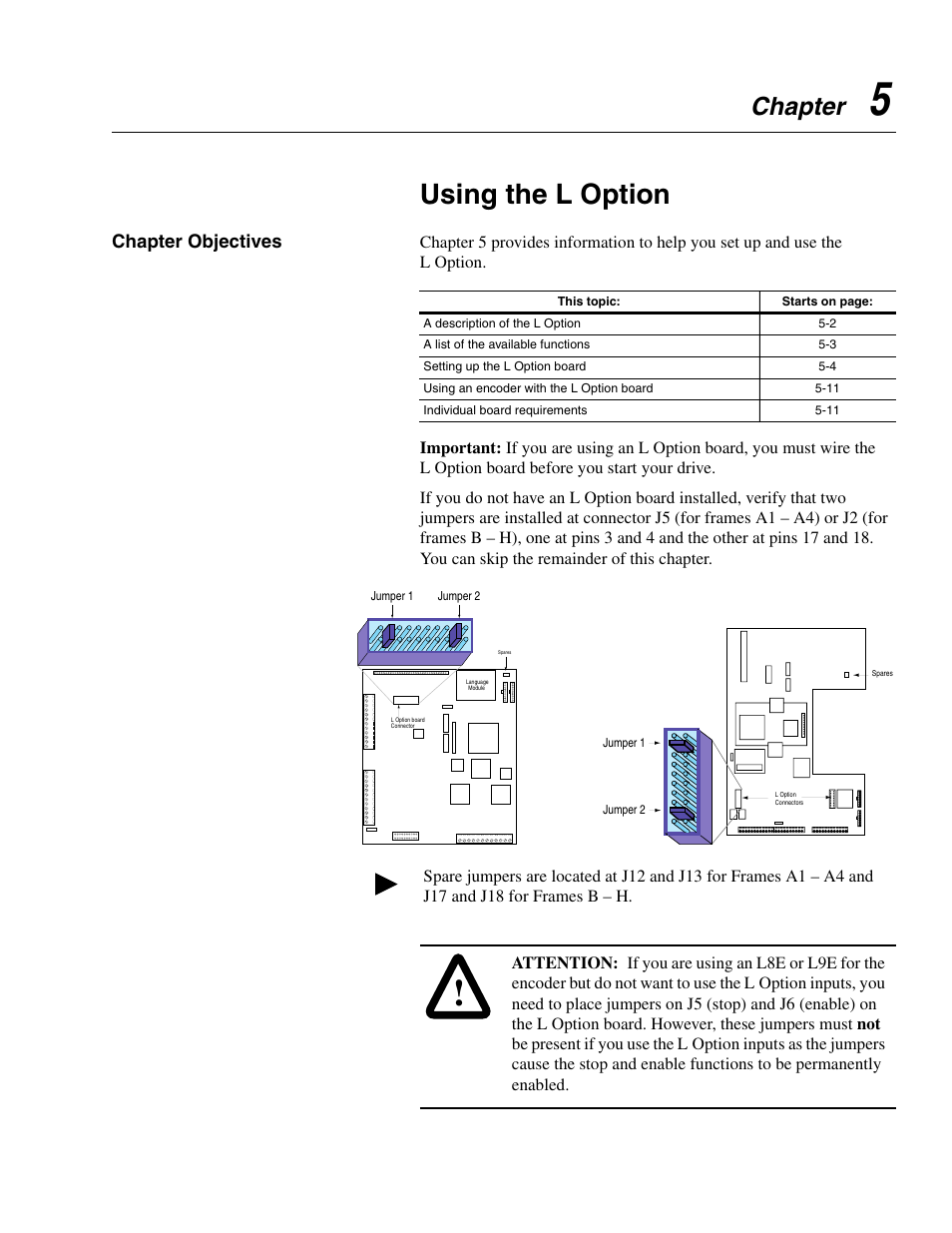 Chapter 5, Using the loption, Chapter objectives | Using the l option, Chapter objectives -1, Chapter | Rockwell Automation 1336E IMPACT Adjustable Frequency AC Drive User Manual V 1-4.XX User Manual | Page 83 / 419