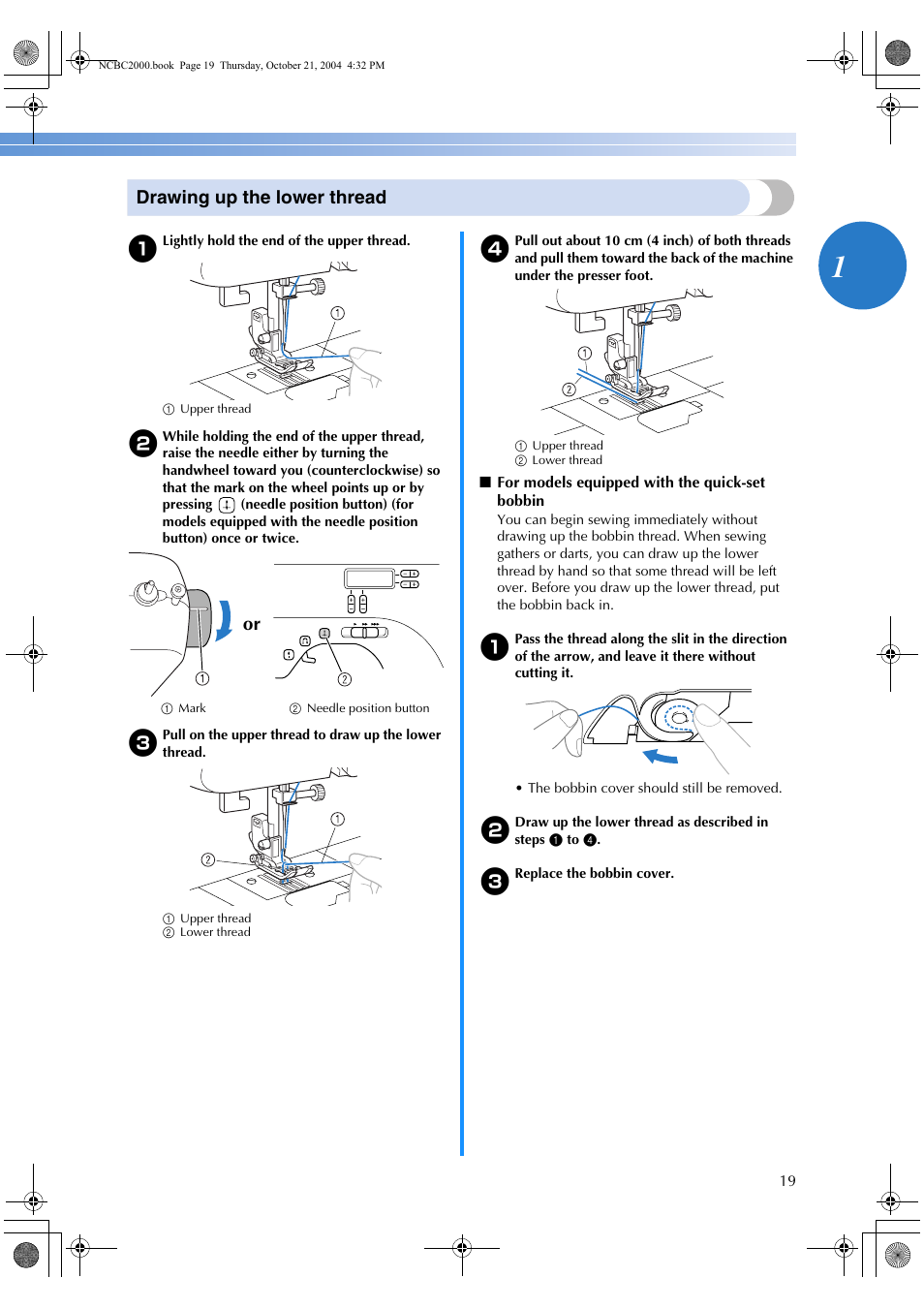 Drawing up the lower thread | Brother ES 2000 User Manual | Page 21 / 67