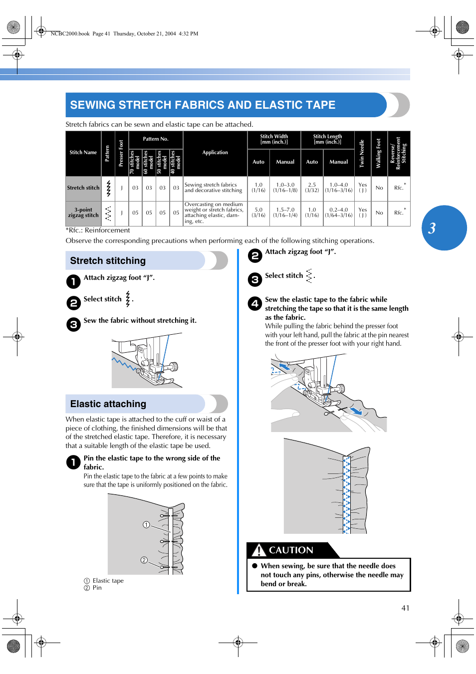 Sewing stretch fabrics and elastic tape, Stretch stitching, Elastic attaching | Caution | Brother ES 2000 User Manual | Page 43 / 67