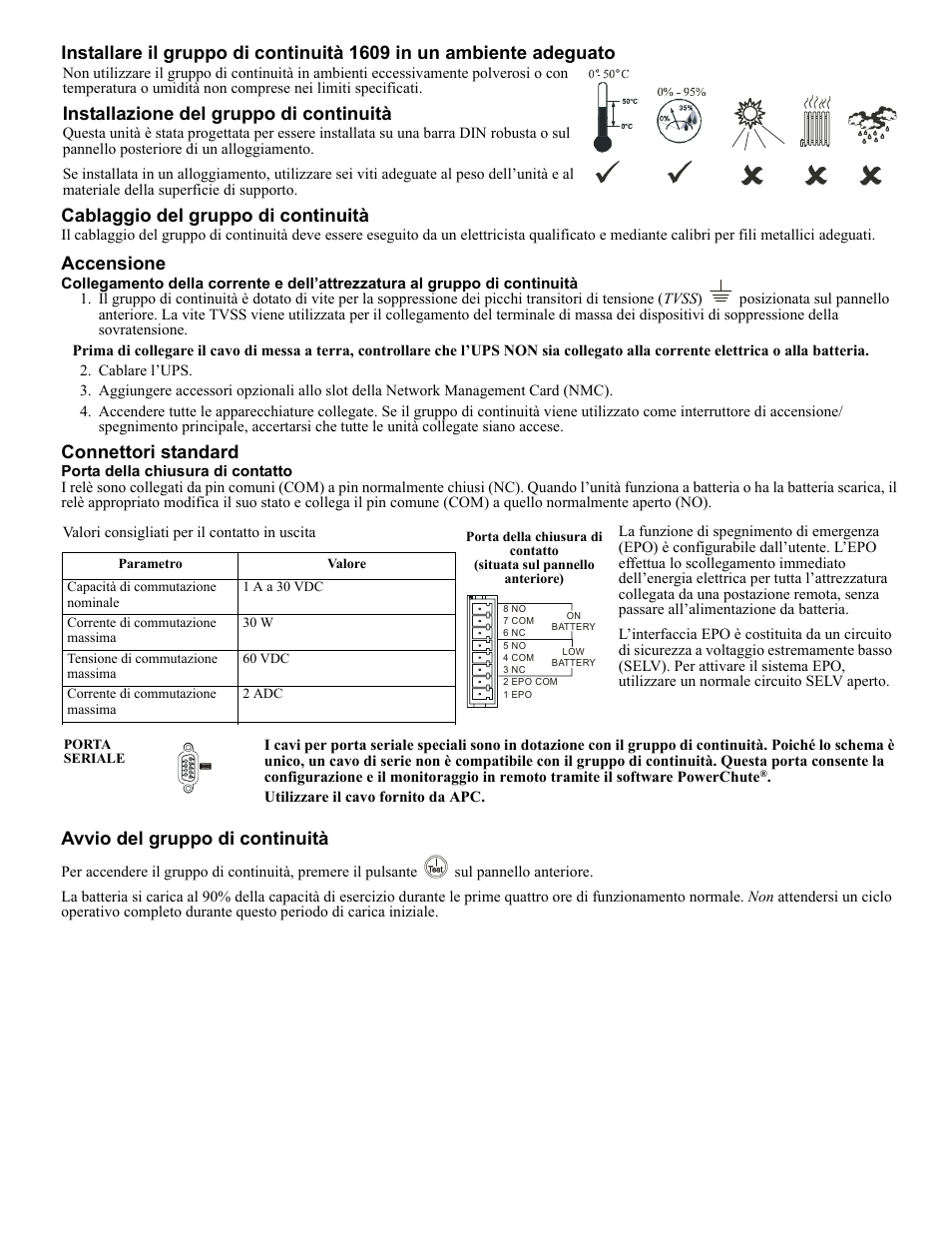 Accensione, Connettori standard, Avvio del gruppo di continuità | Installazione del gruppo di continuità | Rockwell Automation 1609-U500x Uninterruptible Power Supply User Manual | Page 18 / 24