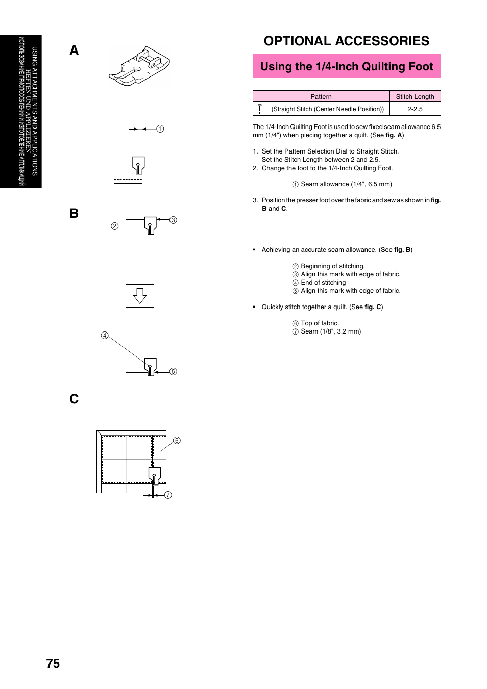 Ab c optional accessories, Using the 1/4-inch quilting foot | Brother XL-6040 User Manual | Page 86 / 101