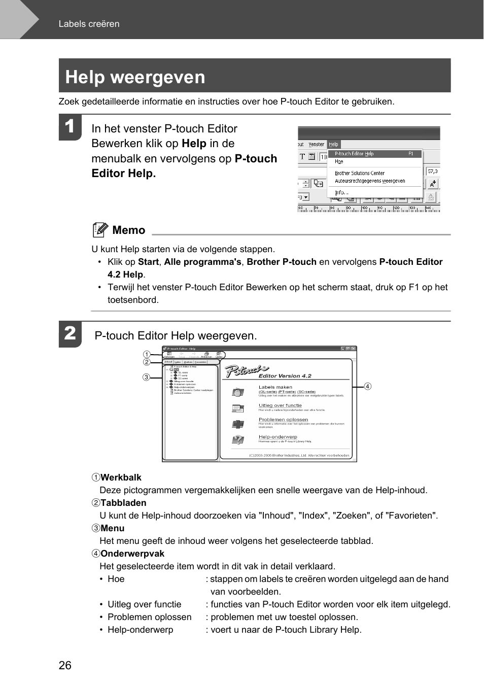 Help weergeven | Brother P-touch RL-700S User Manual | Page 116 / 181