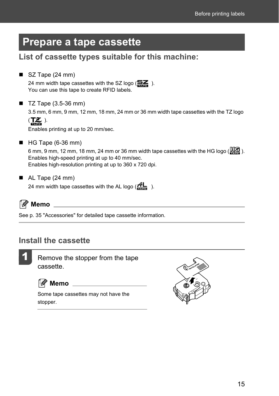 Prepare a tape cassette, List of cassette types suitable for this machine, Install the cassette | Brother P-touch RL-700S User Manual | Page 15 / 181