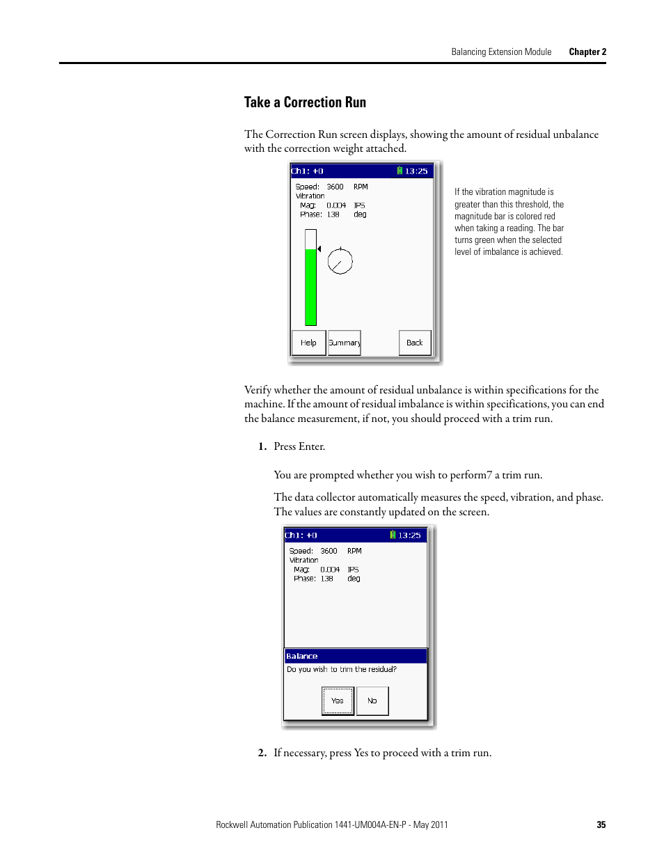 Take a correction run | Rockwell Automation 1441-DYN25-MBAL Balancing Extension Module for the Dynamix 2500 User Manual | Page 35 / 68