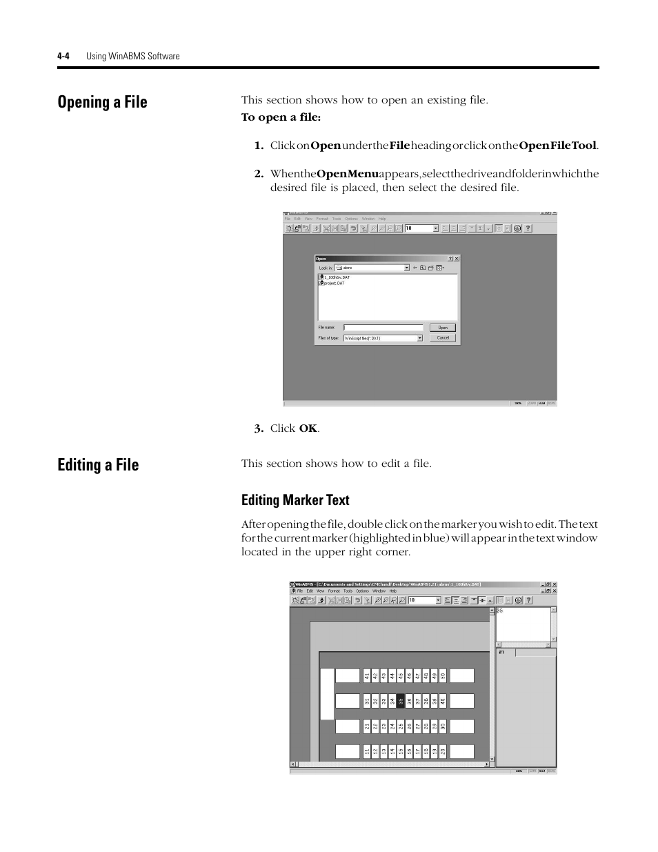 Opening a file, Editing a file, Editing marker text | Rockwell Automation 1492 WinABMS Marking System Software User Manual | Page 31 / 58