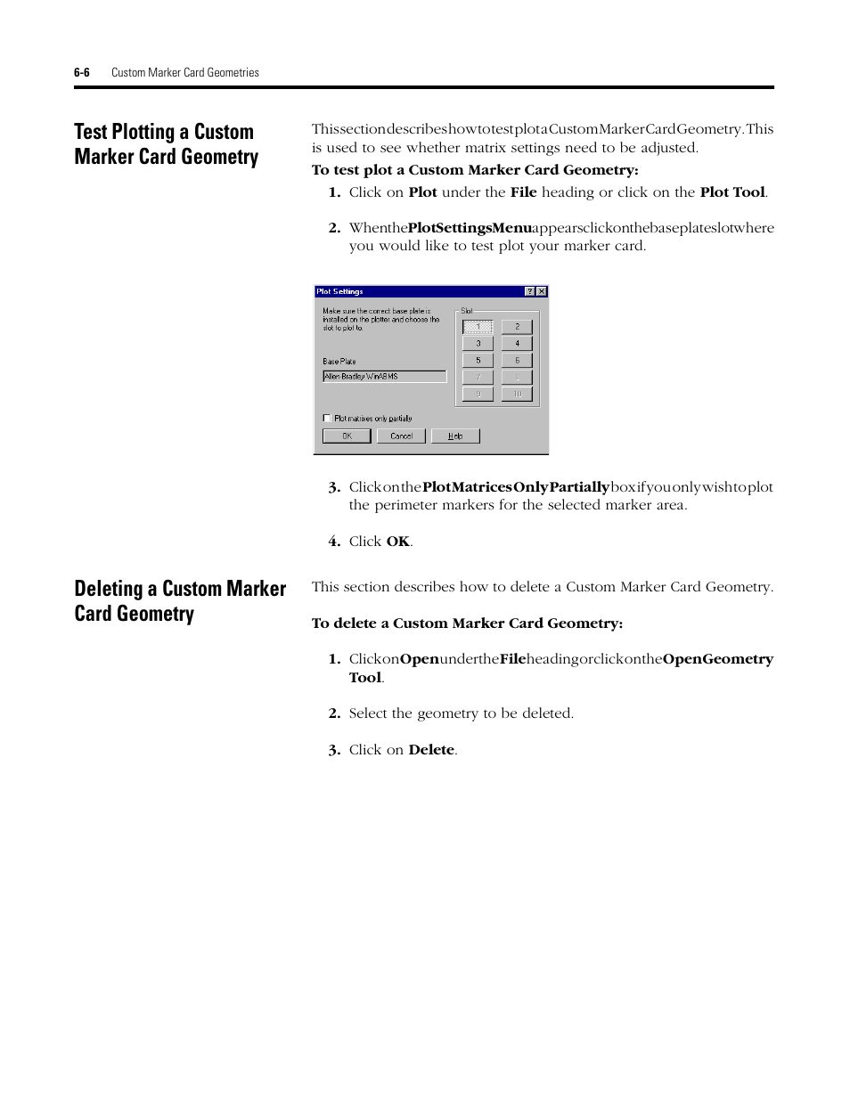 Test plotting a custom marker card geometry, Deleting a custom marker card geometry | Rockwell Automation 1492 WinABMS Marking System Software User Manual | Page 46 / 58