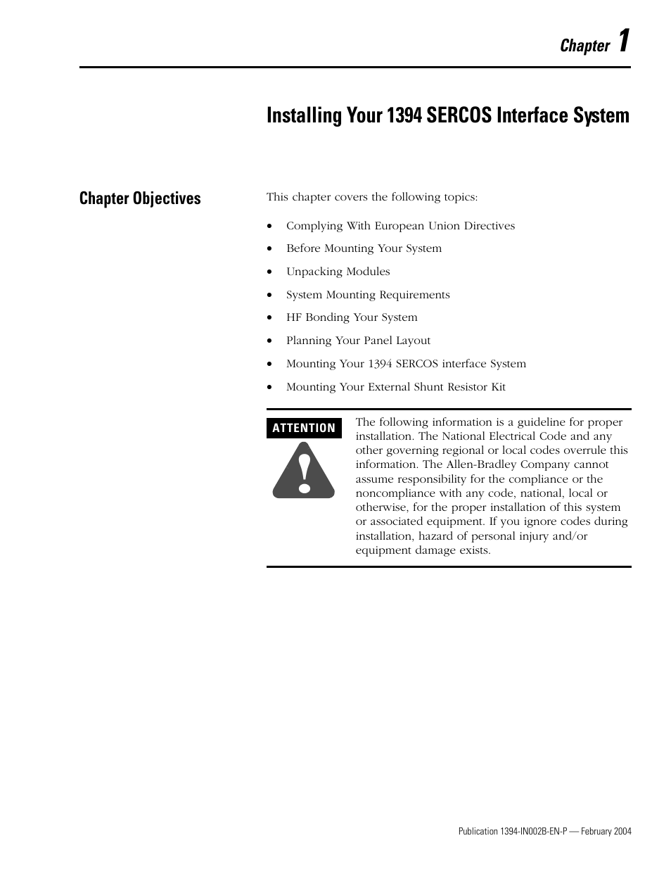Chapter 1 - installing your 1394 sercos, Chapter objectives, Chapter 1 | Installing your 1394 sercos interface system, Chapter objectives -1 | Rockwell Automation 1394 SERCOS Interface Multi-Axis Motion Control System Installation Manual User Manual | Page 11 / 147