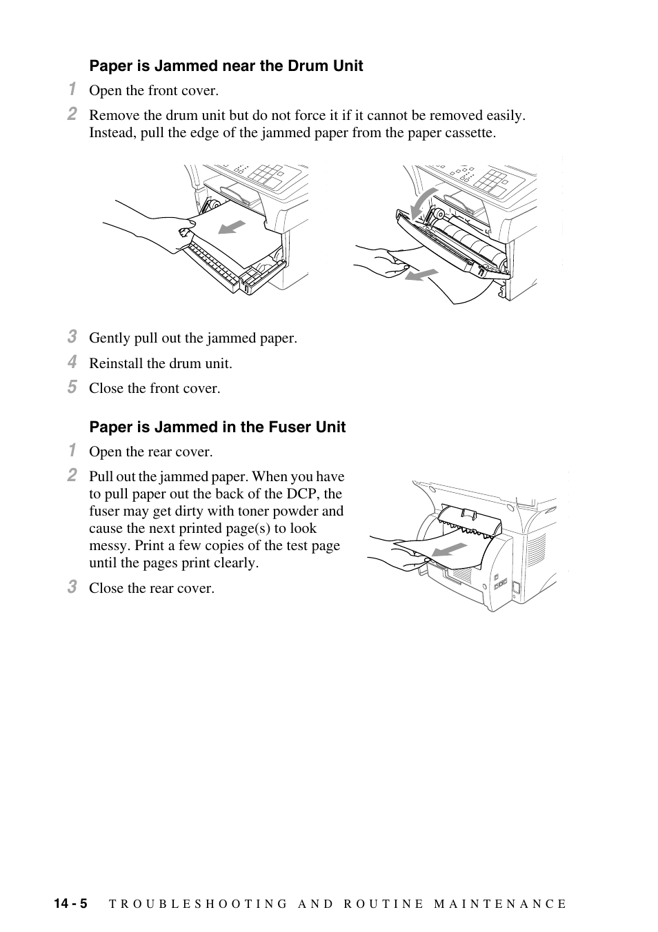 Paper is jammed near the drum unit, Paper is jammed in the fuser unit | Brother DCP1400 User Manual | Page 114 / 147