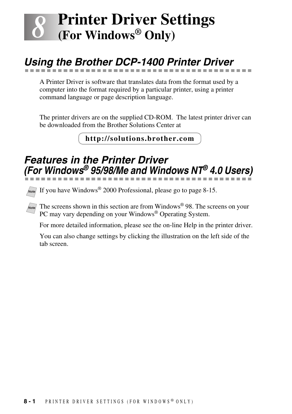 8 printer driver settings (for windows® only), Using the brother dcp-1400 printer driver, Printer driver settings (for windows | Only) -1, For windows, 95/98/me and windows nt, 0 users) -1, Printer driver settings, Only), Features in the printer driver (for windows | Brother DCP1400 User Manual | Page 60 / 147