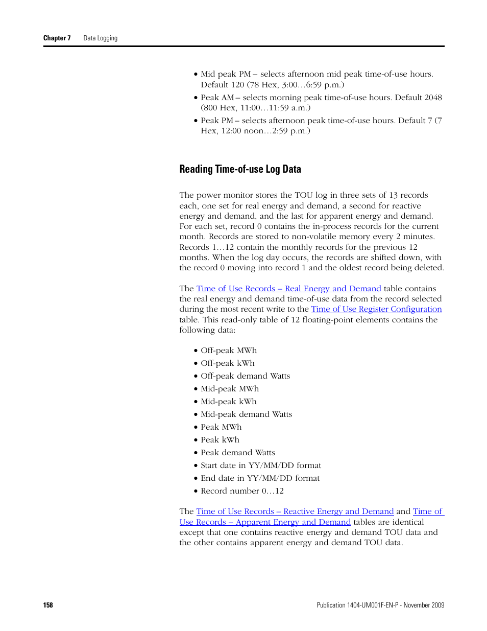 Reading time-of-use log data | Rockwell Automation 1404-M4_M5_M6_M8 Powermonitor 3000 User Manual, Firmware rev. 3.0 or LATER User Manual | Page 158 / 356
