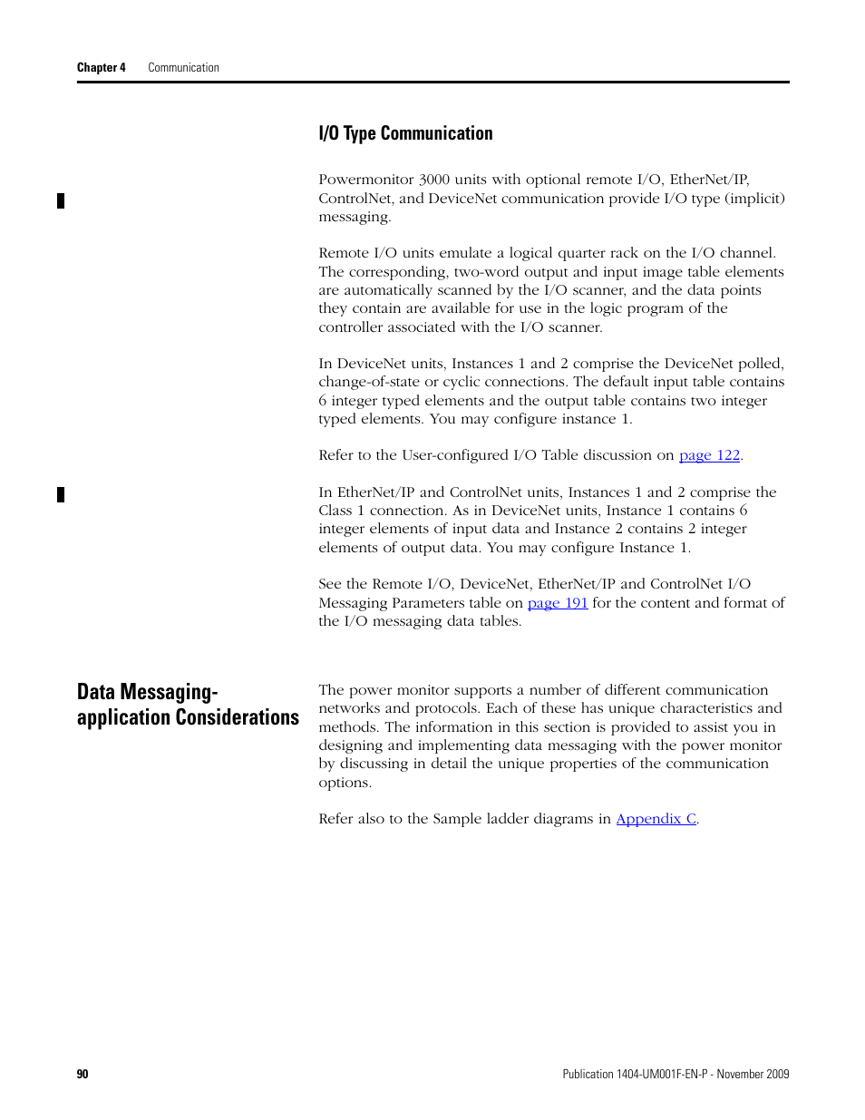 Data messaging- application considerations, I/o type communication | Rockwell Automation 1404-M4_M5_M6_M8 Powermonitor 3000 User Manual, Firmware rev. 3.0 or LATER User Manual | Page 90 / 356