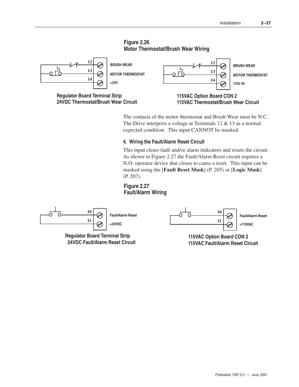 Figure 2.26 motor thermostat/brush wear wiring, Figure 2.27 fault/alarm wiring | Rockwell Automation 1397 DC Drive Firmware 2.xx User Manual | Page 55 / 276