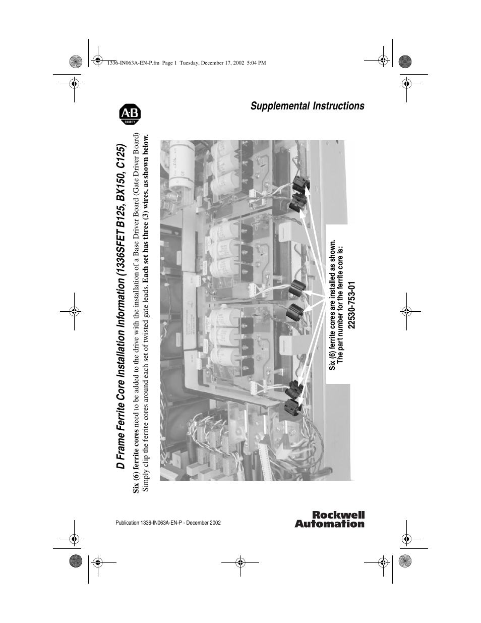 Rockwell Automation 1336_S_F_E_T D Frame Ferrite Core User Manual | 1 page