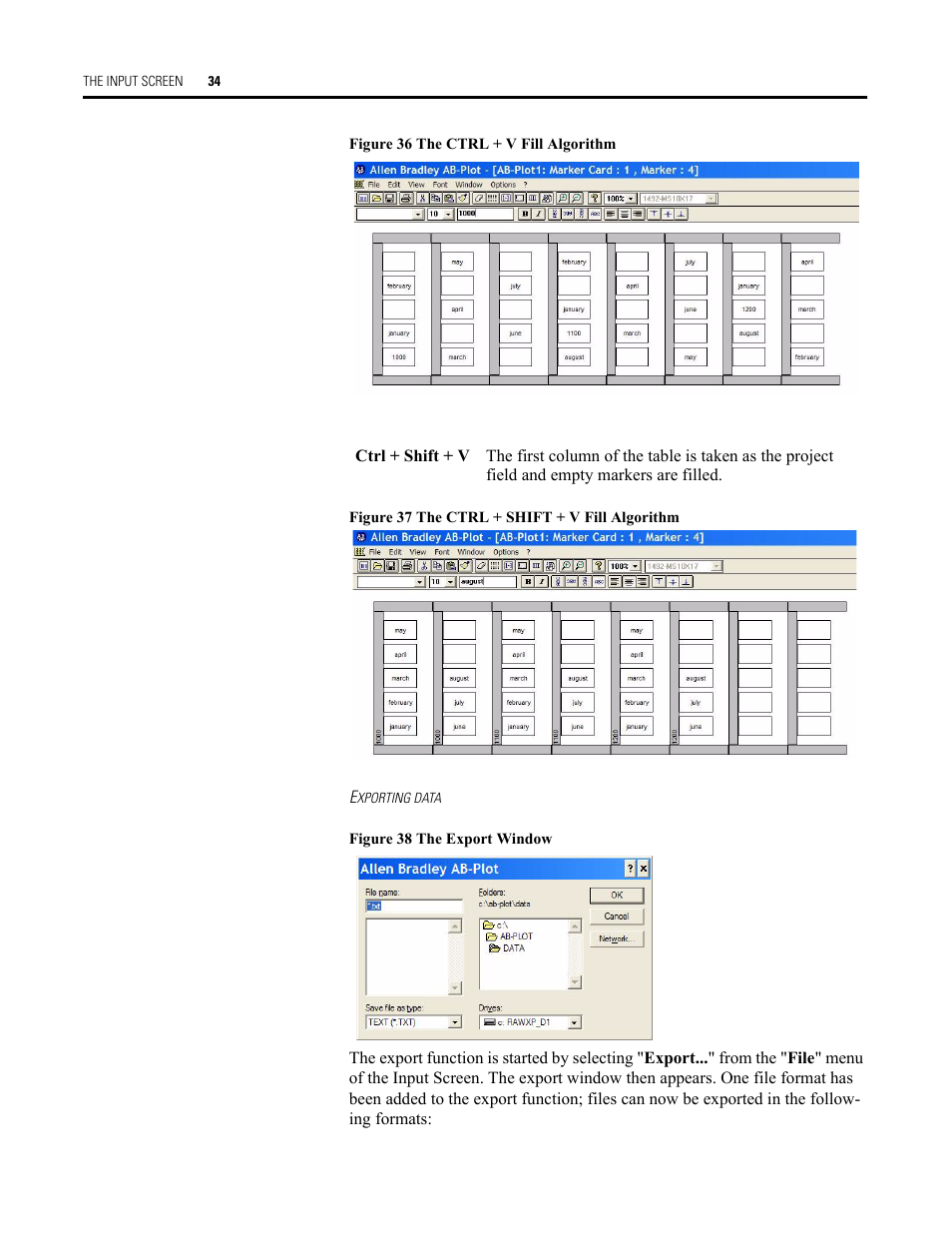 Figure 36 the ctrl + v fill algorithm, Figure 37 the ctrl + shift + v fill algorithm, Exporting data | Figure 38 the export window | Rockwell Automation Allen-Bradley Plot Software User Manual User Manual | Page 34 / 46