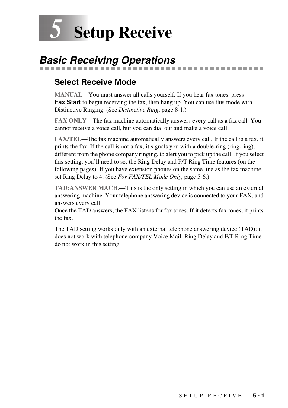 5 setup receive, Basic receiving operations, Select receive mode | Setup receive -1, Basic receiving operations -1, Select receive mode -1, Setup receive | Brother IntelliFAX 1270e User Manual | Page 43 / 108