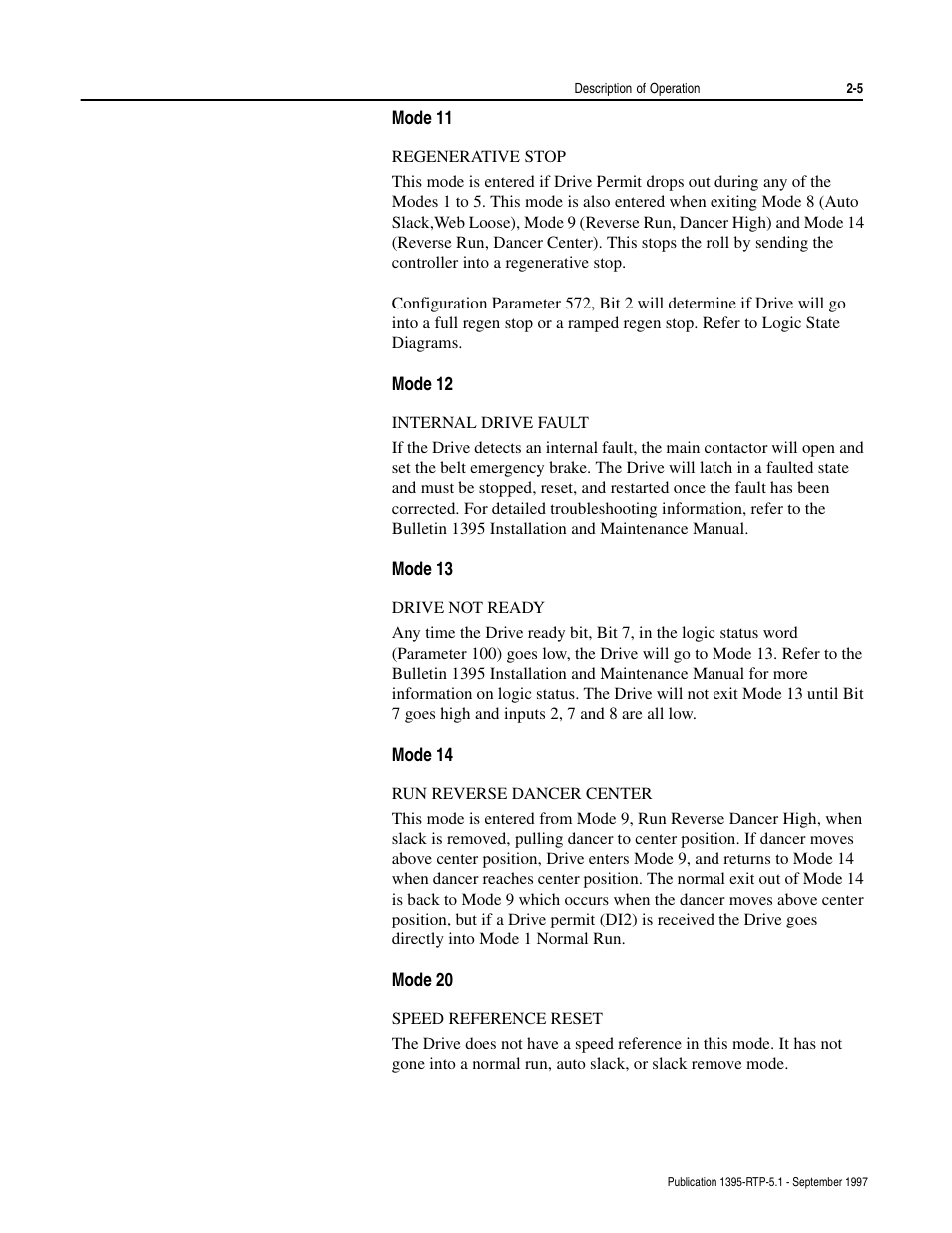 Mode 11, Regenerative stop, Mode 12 | Internal drive fault, Mode 13, Drive not ready, Mode 14, Run reverse dancer center, Mode 20, Speed reference reset | Rockwell Automation 1395 Reel Tension Paster Adapter User Manual | Page 17 / 49