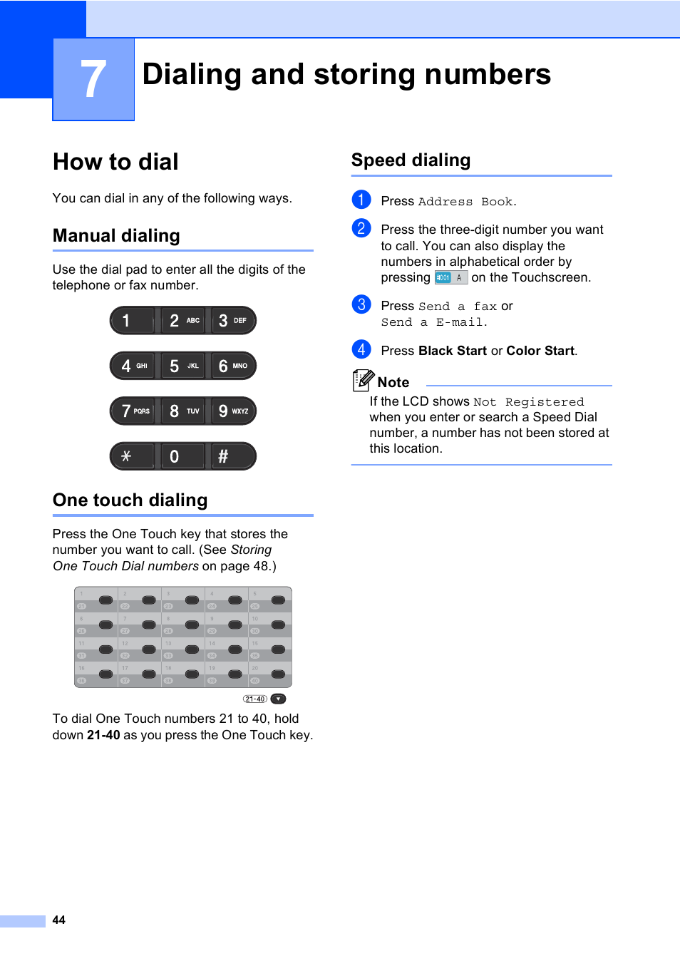 7 dialing and storing numbers, How to dial, Manual dialing | One touch dialing, Speed dialing, Dialing and storing numbers, Manual dialing one touch dialing speed dialing | Brother Copier/Printer MFC-9970CDW User Manual | Page 60 / 214