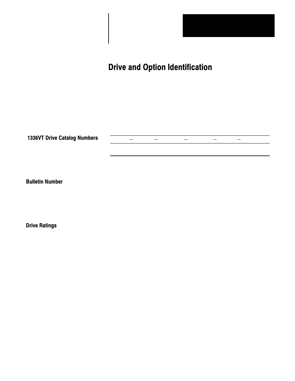 Drive and option identification | Rockwell Automation 1336VT 5-300 AMP (2.2-160KW) User Manual | Page 15 / 118
