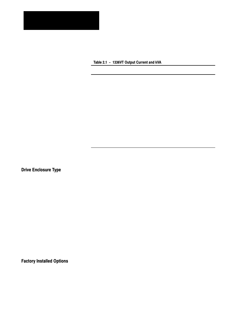 Drive enclosure type, Factory installed options | Rockwell Automation 1336VT 5-300 AMP (2.2-160KW) User Manual | Page 16 / 118