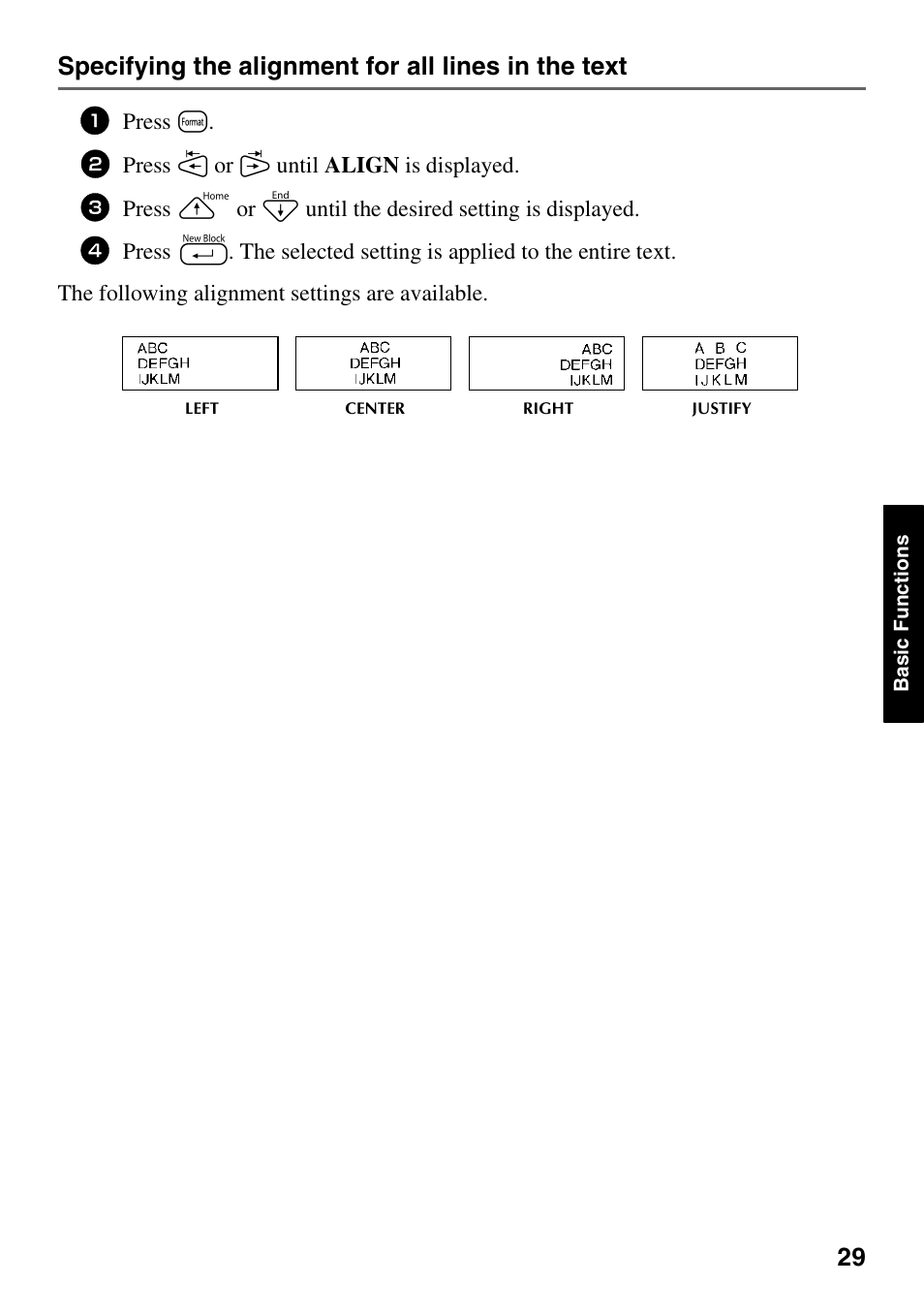 Specifying the alignment for all lines in the text, Press t, Press l or r until align is displayed | Brother 1600/1650 User Manual | Page 37 / 152