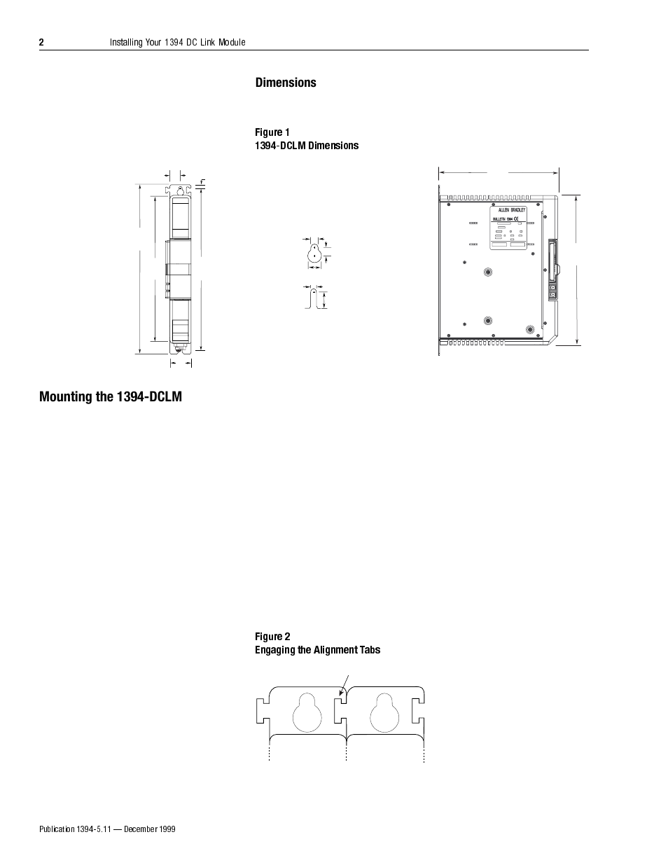 Dimensions, Mounting the 1394-dclm, The 1394-dclm dimensions are shown below | Rockwell Automation 1394-DCLM DC Link Module User Manual | Page 2 / 8