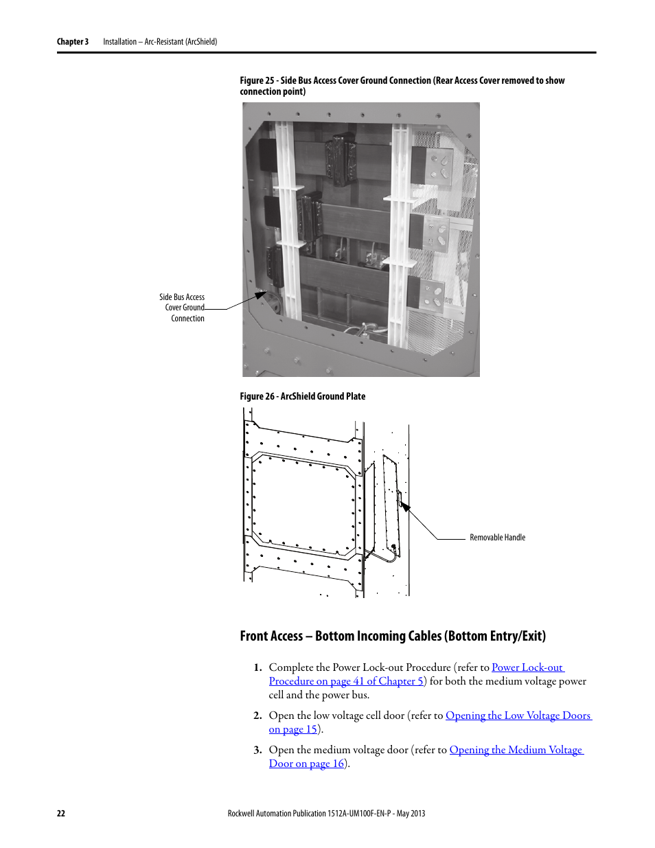 Figure 25, Figure 26 | Rockwell Automation 1512A MV Controllers, 400A One-High Cabinet, Standard and Arc-Resistant Enclosure User Manual | Page 30 / 96