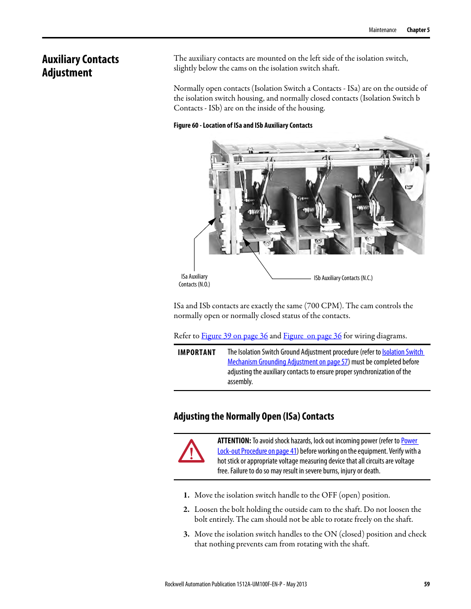 Auxiliary contacts adjustment, Adjusting the normally open (isa) contacts | Rockwell Automation 1512A MV Controllers, 400A One-High Cabinet, Standard and Arc-Resistant Enclosure User Manual | Page 67 / 96