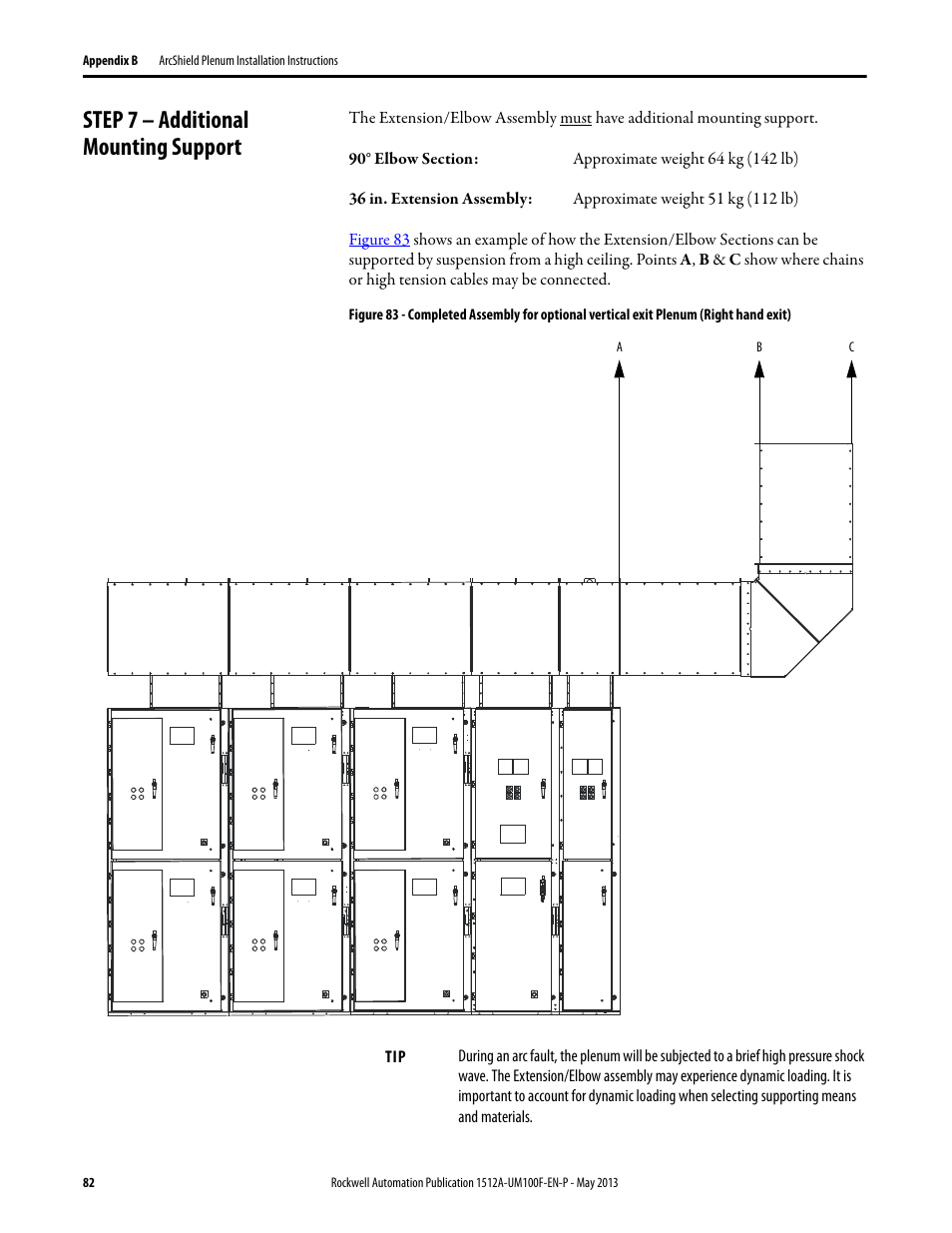 Step 7 – additional mounting support, Figure 83, Tions (refer to | Step 7 – additional mounting | Rockwell Automation 1512A MV Controllers, 400A One-High Cabinet, Standard and Arc-Resistant Enclosure User Manual | Page 90 / 96