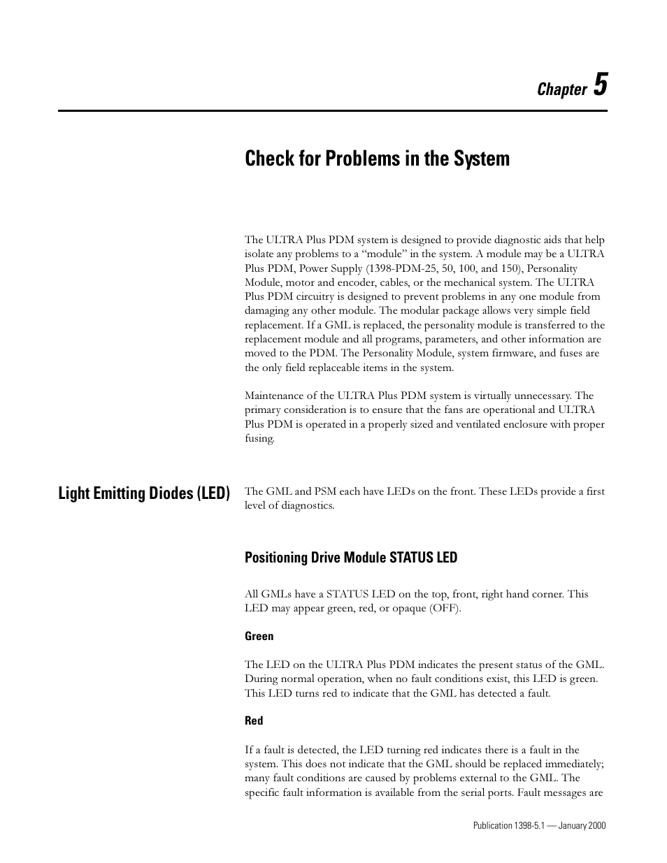 Check for problems in the system, Light emitting diodes (led), Positioning drive module status led | Chapter 5, Ljkw (plwwlqj 'lrghv, 3rvlwlrqlqj 'ulyh 0rgxoh 67$786, Chapter | Rockwell Automation 1398-PDM-xxx ULTRA Plus Series Positioning Drive Module User Manual | Page 129 / 156