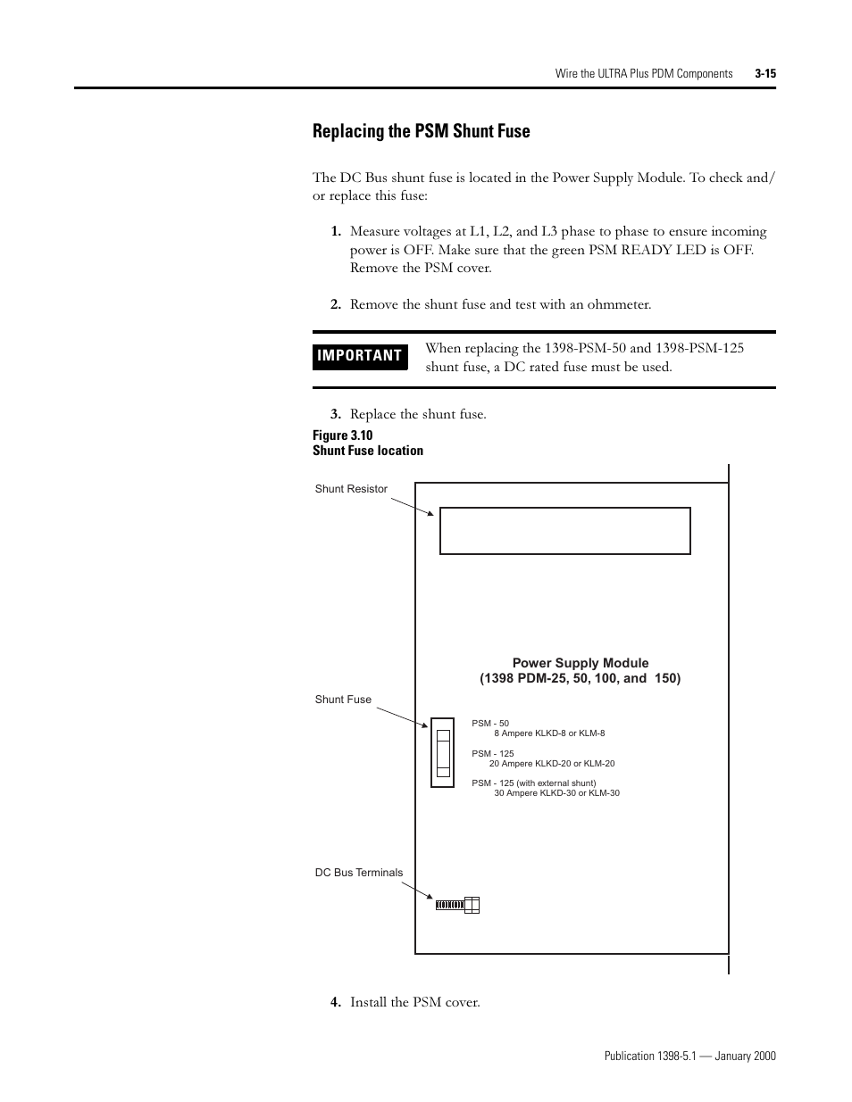 Replacing the psm shunt fuse, 5hsodflqj wkh 360 6kxqw )xvh | Rockwell Automation 1398-PDM-xxx ULTRA Plus Series Positioning Drive Module User Manual | Page 79 / 156