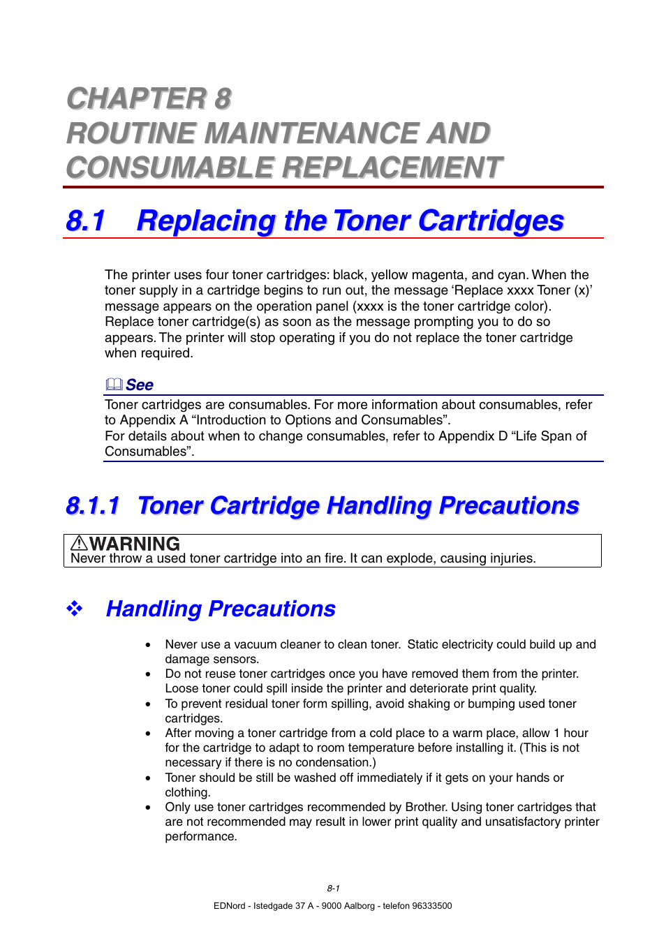 1 replacing the toner cartridges, 1 toner cartridge handling precautions, Handling precautions | Toner cartridge handling precautions | Brother HL-4000CN User Manual | Page 147 / 183