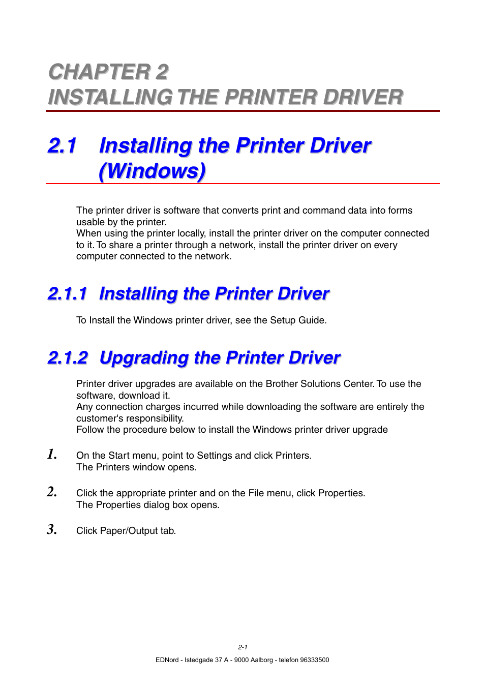 Chapter 2 installing the printer driver, 1 installing the printer driver (windows), 1 installing the printer driver | 2 upgrading the printer driver, Installing the printer driver, Upgrading the printer driver | Brother HL-4000CN User Manual | Page 40 / 183